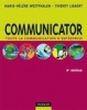 Communicator : Toute la communication d'entreprise [BrochÃ©]