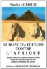 LE FRANC CFA ET L'EURO CONTRE L'AFRIQUE