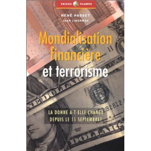 Mondialisation financiÃ¨re et terrorisme : La donne a-t-elle changÃ© depuis le 11 septembre ?