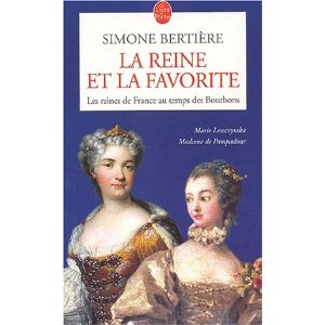 Les Reines de France au temps des bourbons, tome 5 : La Reine et la favorite