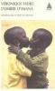L'ombre d'Imana : Voyages jusqu'au bout du Rwanda [Poche]