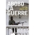 Abobo-la-guerre: Côte d'Ivoire : terrain de jeu de la France et de l'ONU [Broché]